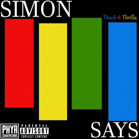 Simon Says ft. Shon Thrilla | Boomplay Music