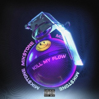 KILL MY FLOW lyrics | Boomplay Music