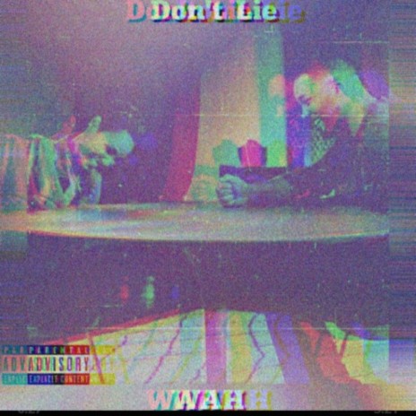 Don't Lie | Boomplay Music