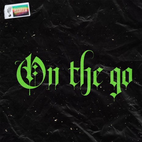 On the Go (freestyle) | Boomplay Music