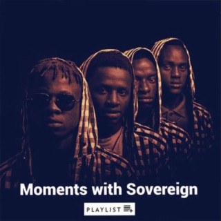 Moments with Sovereign
