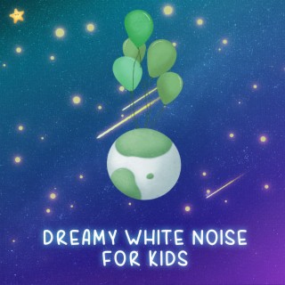 Dreamy White Noise Piano For Kids