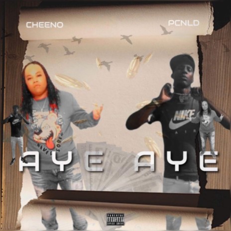 Aye Aye ft. PCNLD | Boomplay Music