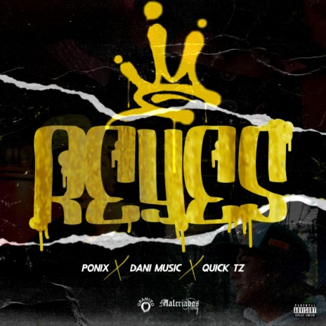 Reyes ft. Quick Tz & RG Dani