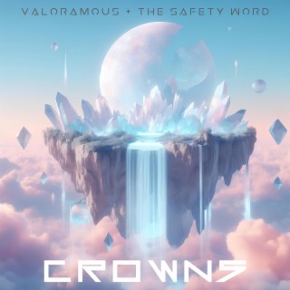 Crowns ft. The Safety Word lyrics | Boomplay Music