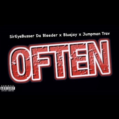 Often ft. BluejayWangTeam & Jumpman Trav | Boomplay Music