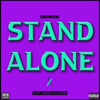 Stand Alone ft. Shon Thrilla & Hazy C lyrics | Boomplay Music