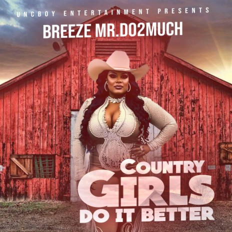 Country Girls Do It Better | Boomplay Music