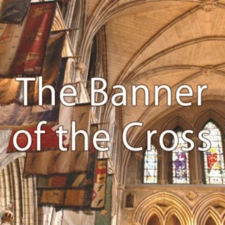 The Banner of the Cross - Hymn Piano Instrumental