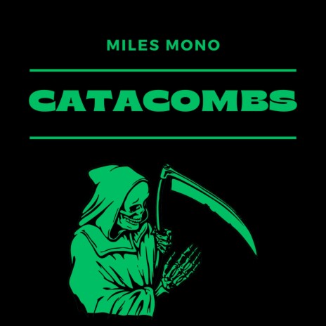 CATACOMBS | Boomplay Music
