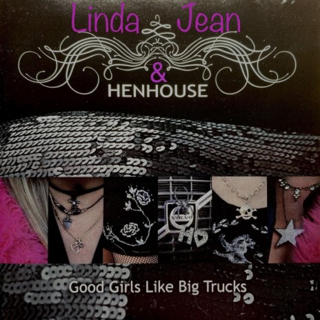Good Girls Like Big Trucks ft. Henhouse