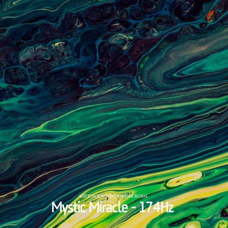 Mystic Miracle (174Hz) | Boomplay Music
