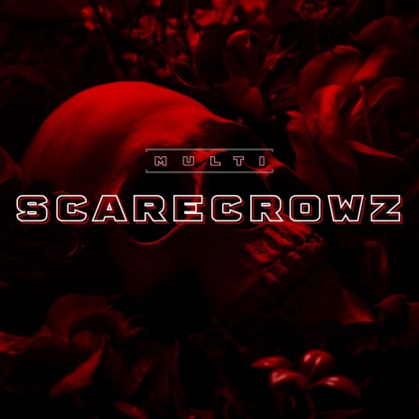 Scarecrowz | Boomplay Music