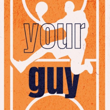 Your Guy
