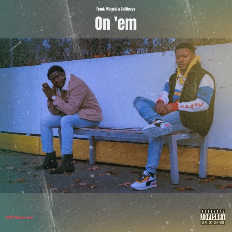 On 'em ft. ZoeBöeyy | Boomplay Music