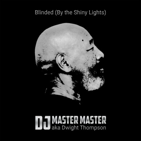 Blinded (By the Shiny Lights) | Boomplay Music