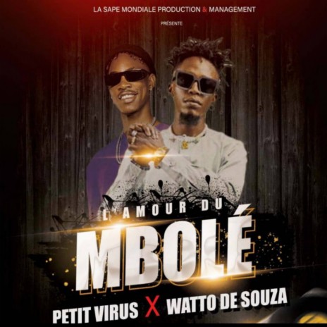 L'amour du mbolé ft. Watto De Souza | Boomplay Music