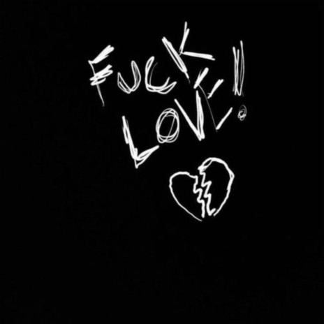 Fuck Love! (MLE PRODUCTION Remix) ft. MLE PRODUCTION | Boomplay Music