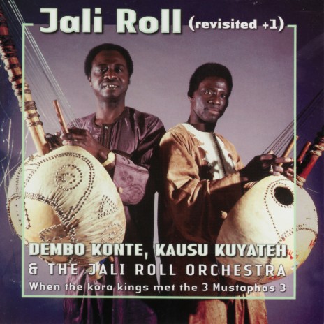 Sarah 2 ft. Kausu Kuyateh & The Jali Roll Orchestra | Boomplay Music