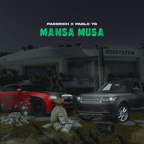 Mansa Musa ft. Pablo YG | Boomplay Music