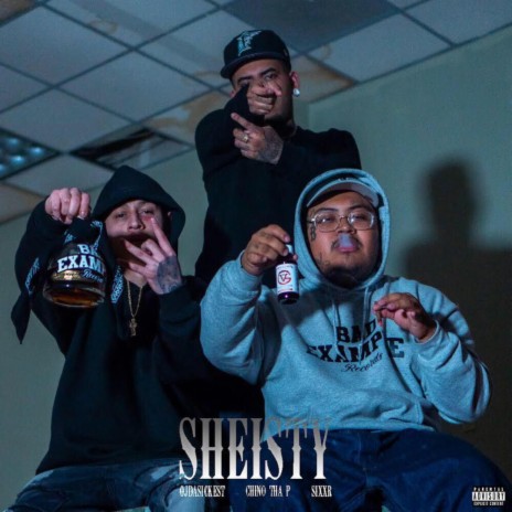 Sheisty ft. Chino Tha P & Sixxr | Boomplay Music