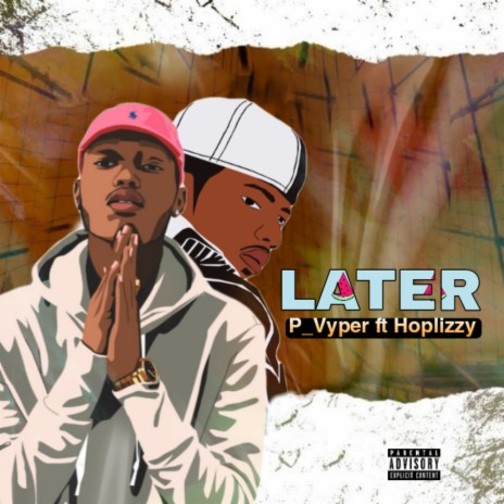 Later ft. Hoplizzy | Boomplay Music