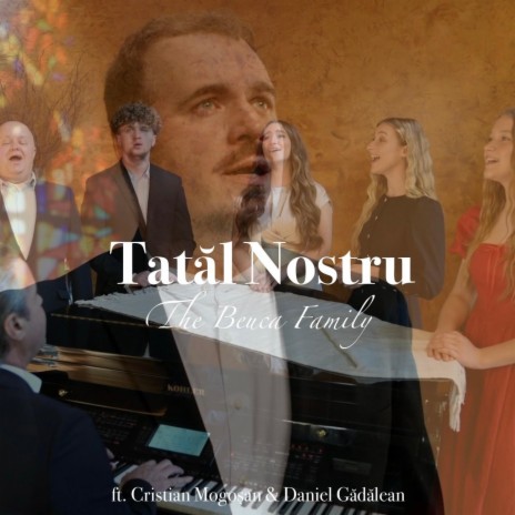 Tatăl Nostru ft. Cristian Mogoșan & Daniel Gădălean | Boomplay Music