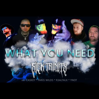 What you Need (Summer Mix)