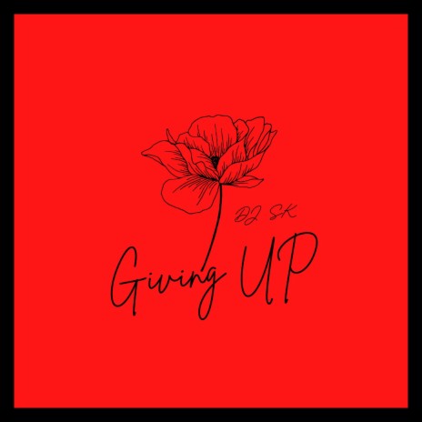 Giving Up | Boomplay Music