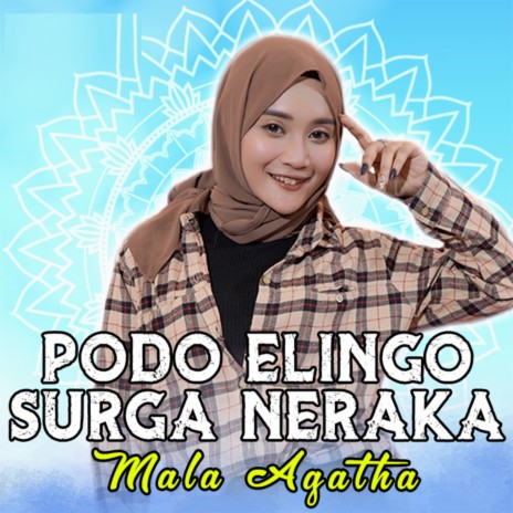 Podo Elingo Surga Neraka | Boomplay Music