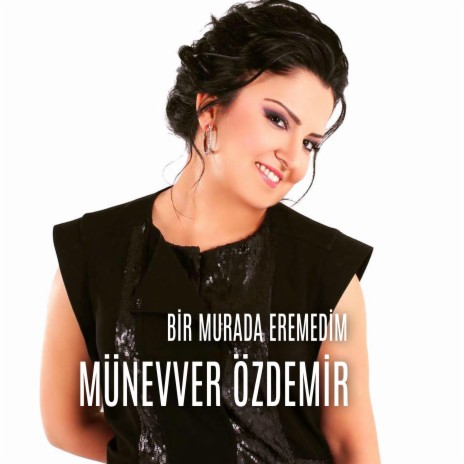 Bir Murada Eremedim | Boomplay Music