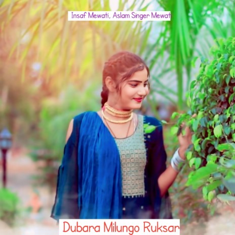 Dubara Milungo Ruksar | Boomplay Music