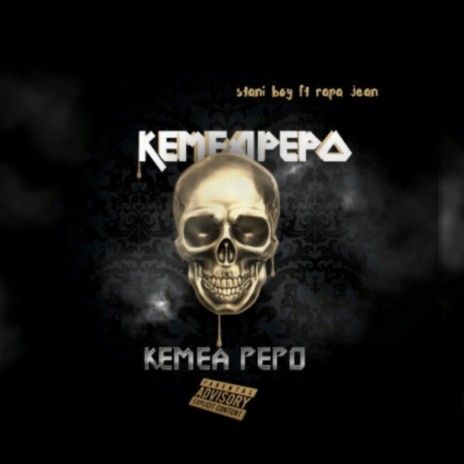 Kemea Pepo ft. Rapa Jean | Boomplay Music