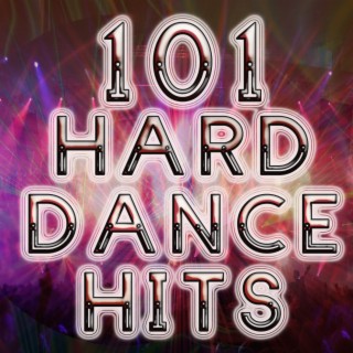 101 Hard Dance Hits (Best of Trance, Goa, Techno, Electro, Rave, Acid House, Club Hits, Ambient, Psytrance Anthem, Electronica)