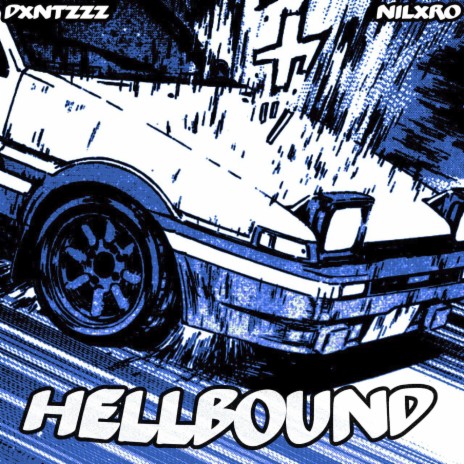 Hellbound (Slowed + Reverb) ft. NILXRO | Boomplay Music