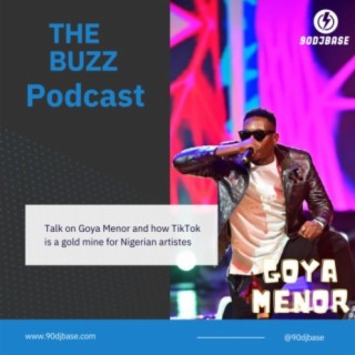 The Buzz Episode 2 - Goya Menor