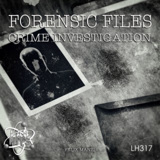 Forensic Files: Crime Investigation
