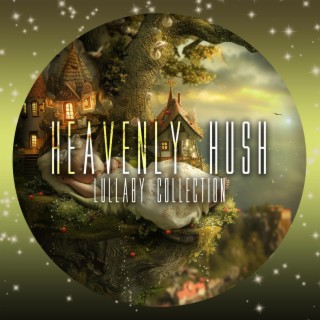 Heavenly Hush Lullaby Collection