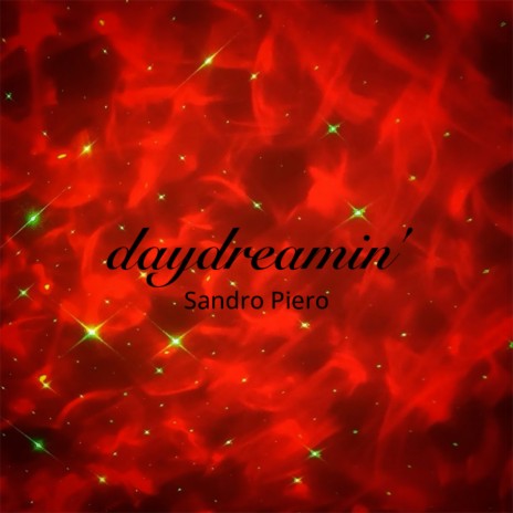 daydreamin’ | Boomplay Music