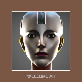 Welcome AI!