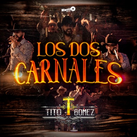 Los Dos Carnales | Boomplay Music