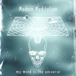 Modern Meditation