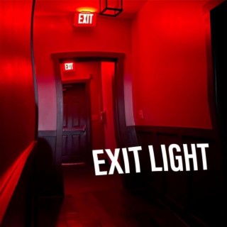 Exit Light lyrics | Boomplay Music