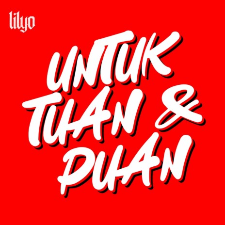 Untuk Tuan & Puan | Boomplay Music