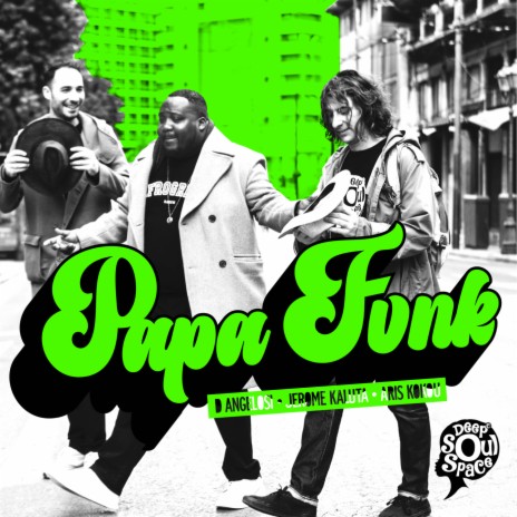 Papa Funk (Aris Kokou Afro Disco Mix) ft. D Angelosi & Jerome Kaluta