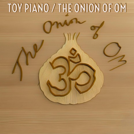 The Onion of OM | Boomplay Music