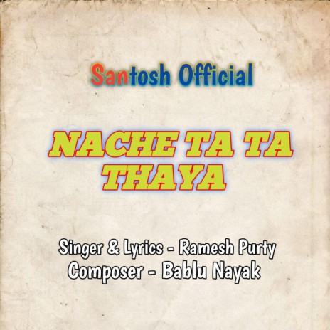 Nache Ta Ta Thaya ft. Mundary Brothers | Boomplay Music