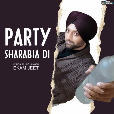 Party Sharabia Di | Boomplay Music