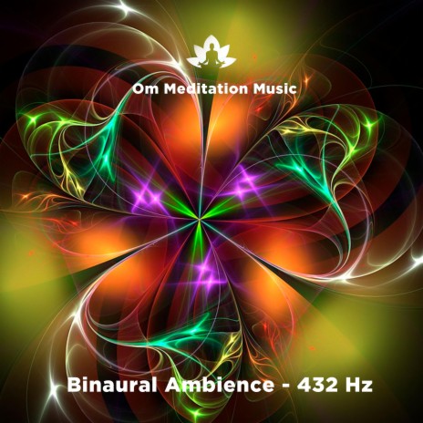 Bi-naural Ambience (432 Hz)