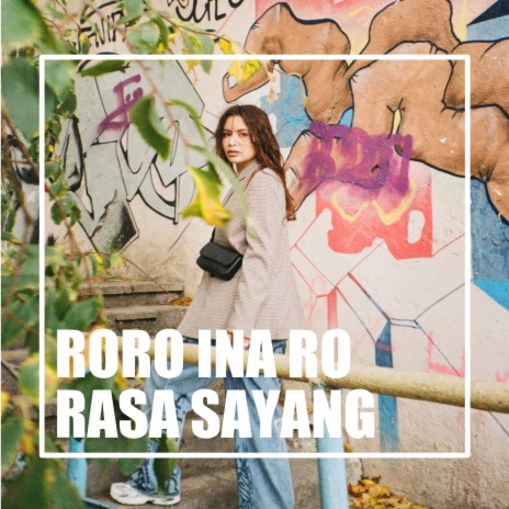 Roro Ina Ro Rasa Sayang (Remix) | Boomplay Music